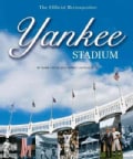 Yankee Stadium: The Official Retrospective (Paperback)