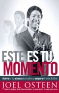 Este Es Tu Momento/ This is your time: Activa Tu Fe, Alcanza Tus Suenos Y Asegura El Favor De Dios/ Activate your... (Paperback)