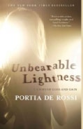 Unbearable Lightness: A Story of Loss and Gain (Paperback)