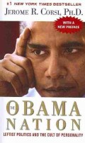 The Obama Nation: Leftist Politics and the Cult of Personality (Paperback)