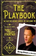 The Playbook: Suit Up, Score Chicks, Be Awesome (Paperback)