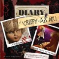 Diary of a Creepy-Ass Doll (Paperback)
