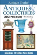 Antique Trader Antiques & Collectibles Price Guide 2013 (Paperback)