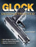 Glock Deconstructed (Paperback)