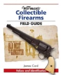 Warman's Collectible Firearms Field Guide (Paperback)
