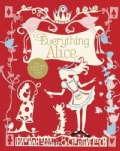 Everything Alice: The Wonderland Book of Makes & Bakes (Paperback)