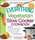 The Everything Vegetarian Slow Cooker Cookbook (Paperback)