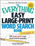 The Everything Easy Large-Print Word Search Book: 150 Large-Print Easy Word Search Puzzles (Paperback)