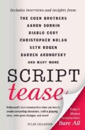 Script Tease: Today's Hottest Screenwriters Bare All (Paperback)
