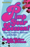 Pimp Your Lesson!: Prepare, Innovate, Motivate, Perfect (Paperback)