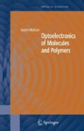 Optoelectronics of Molecules and Polymers (Paperback)