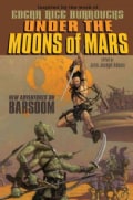 Under the Moons of Mars: New Adventures on Barsoom (Hardcover)