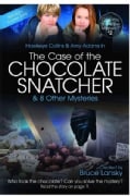 Hawkeye Collins & Amy Adams in The Case of the Chocolate Snatcher & 8 Other Mysteries (Paperback)