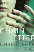 Chain Letter: Chain Letter; the Ancient Evil (Paperback)