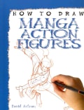 Manga Action Figures (Paperback)
