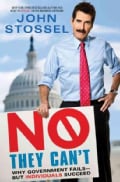 No, They Can't: Why Government Fails, But Individuals Succeed (Hardcover)