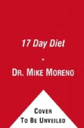 The 17 Day Diet: A Doctor's Plan Designed for Rapid Results (Paperback)