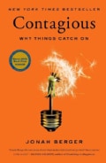 Contagious: Why Things Catch on (Hardcover)