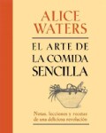 El arte de la comida sencilla (Paperback)
