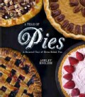 A Year of Pies: A Seasonal Tour of Home Baked Pies (Paperback)