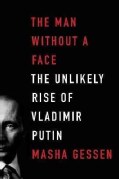 The Man Without a Face: The Unlikely Rise of Vladimir Putin (CD-Audio)