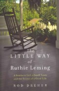 The Little Way of Ruthie Leming: A Southern Girl, a Small Town, and the Secret of a Good Life (Hardcover)