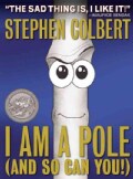I Am a Pole (And So Can You!) (Hardcover)