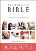 The Everyday Life Bible: Containing the Amplified Old Testament and the Amplified New Testament: Amplified Version (Paperback)