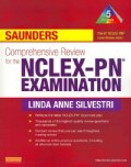 Saunders Comprehensive Review for the NCLEX-PN Examination