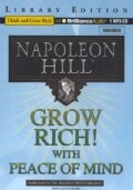 Grow Rich! With Peace of Mind: Library Edition (CD-Audio)