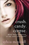 Crush. Candy. Corpse. (Paperback)
