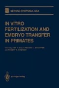 In Vitro Fertilization and Embryo Transfer in Primates (Paperback)