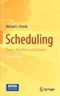 Scheduling: Theory, Algorithms, and Systems (Hardcover)