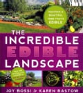 The Incredible Edible Landscape (Paperback)