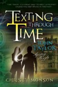 John Taylor and the Mystery Puzzle - Texting Through Time (Paperback)