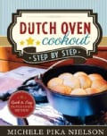 Dutch Oven Cookout: Step-by-step (Paperback)
