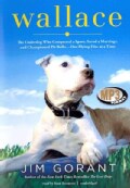 Wallace: The Underdog Who Conquered a Sport, Saved a Marriage, and Championed Pit Bulls-One Flying Disc at a Time:... (CD-Audio)