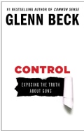 Control: Exposing the Truth About Guns (Paperback)