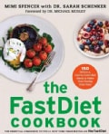 The Fastdiet Cookbook: 150 Delicious, Calorie-Controlled Meals to Make Your Fasting Days Easy (Hardcover)