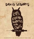 Let's Explore Diabetes With Owls (Pre-recorded digital audio player)