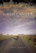 Ghost Rider: Travels on the Healing Road (Hardcover)