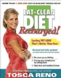 The Eat-Clean Diet Recharged: Lasting Fat Loss That's Better Than Ever (Paperback)