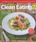 The Best of Clean Eating 2: Improving Your Life One Meal at aTime (Paperback)