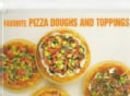 Favorite Pizza Doughs and Toppings (Hardcover)