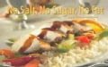 No Salt, No Sugar, No Fat (Paperback)