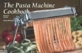 The Pasta Machine Cookbook (Paperback)