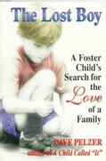 The Lost Boy: A Foster Child's Search for the Love of a Family (Paperback)
