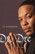 Dr. Dre: The Biography (Hardcover)