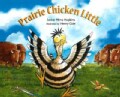 Prairie Chicken Little (Hardcover)