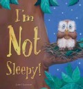 I'm Not Sleepy! (Hardcover)